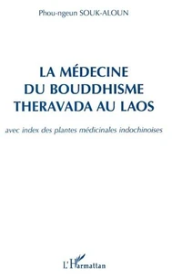 La médecine du Bouddhisme Theravada au Laos