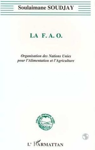 Soulaimane Soudjay - La FAO - Organisation des Nations Unies pour l'alimentation et l'agriculture.