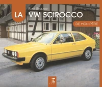 La VW Scirocco 1 de mon père