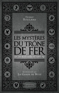 Les mystères du Trône de Fer