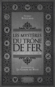 Les mystères du Trône de Fer