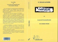 Noir délire ou le journal d'incompréhension d'un étudiant africain