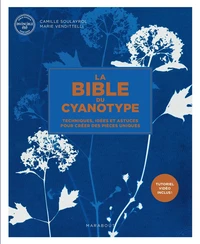 La bible du Cyanotype