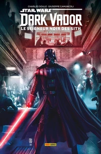 Dark Vador : Le Seigneur Noir des Sith T01