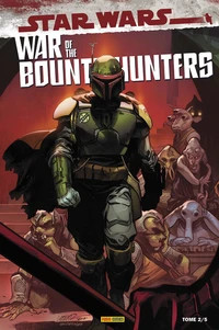 Star Wars - War of the Bounty Hunters Tome 2 . Edition collector