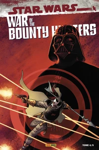 Star Wars - War of the Bounty Hunters Tome 4 . Edition collector
