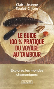 Le guide 100 % pratique du voyage au tambour