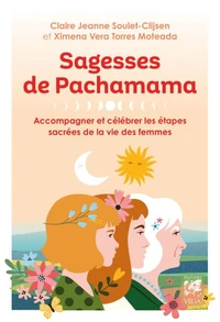 Sagesses de Pachamama