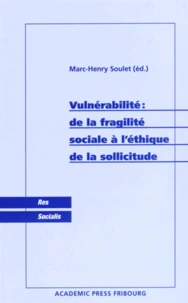 Vulnérabilité : de la fragilité sociale à l'éthique de la sollicitude
