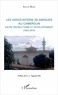 Souley Mane - Les association islamiques au Cameroun - Entre prosélytisme et développement (1963-2016).