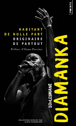 Souleymane Diamanka - Habitant de nulle part, originaire de partout.