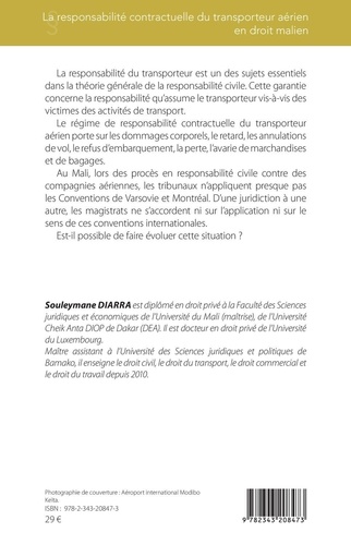 La responsabilité contractuelle du transporteur aérien en droit malien. Contribution à l'étude de l'application des conventions internationales dans un contexte africain