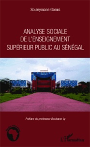 Souleymane Gomis - Analyse sociale de l'enseignement supérieur public au Sénégal.