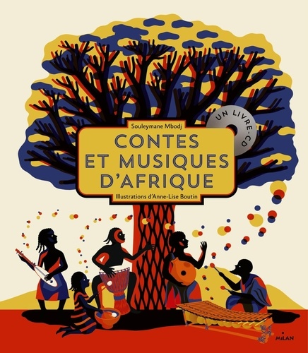 Souleymane Mbodj et Anne-Lise Boutin - Contes et musiques d'Afrique. 1 CD audio