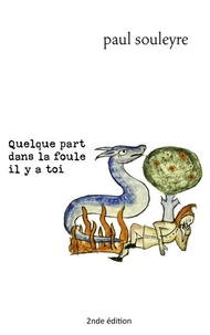 Quelque part dans la foule il y a toi