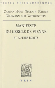 Manifeste du Cercle de Vienne et autres écrits