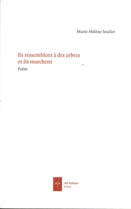 Ils ressemblent à des arbres et ils marchent