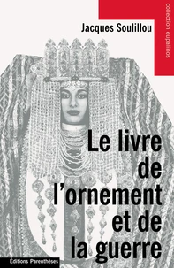 Le Livre de l'ornement et de la guerre