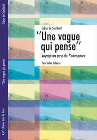 "Une vague qui pense"