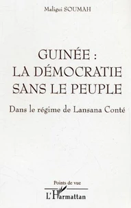 Guinée : la démocratie sans le peuple
