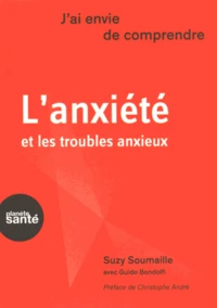 L'anxiété et les troubles anxieux