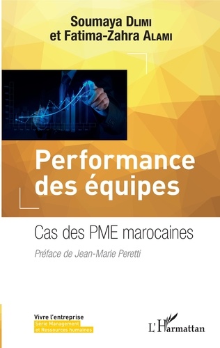 Performance des équipes. Cas des PME marocaines