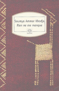 Soumya Ammar Khodja - Rien ne me manque.