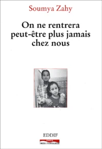 On Ne Rentrera Peut-Etre Plus Jamais Chez Nous