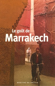 Souné Prolongeau-Wade - Le goût de Marrakech.