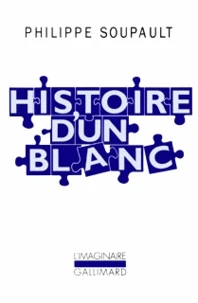 Histoire d'un blanc (1897-1927)