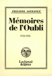 Mémoires de l'oubli (1923-1926)