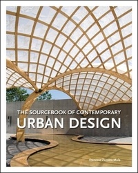 Sourcebook of Contemporary Urban Design.