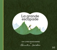 La grande escapade