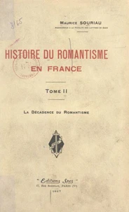 Histoire du romantisme en France (2). La décadence du romantisme