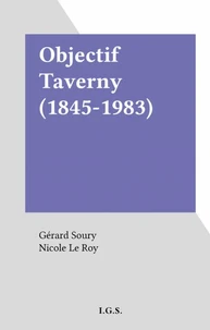 Objectif Taverny (1845-1983)