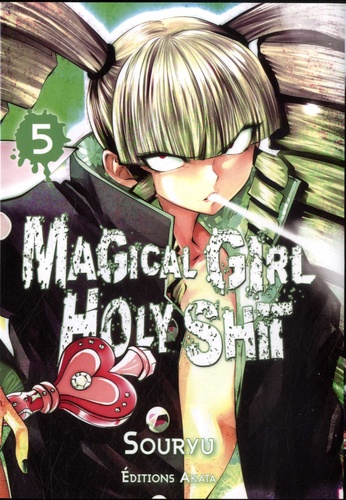 Magical Girl Holy Shit Tome 5