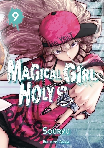 MAGICAL GIRL HO  Magical Girl Holy Shit - Tome 9