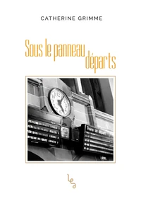 Sous le panneau départs