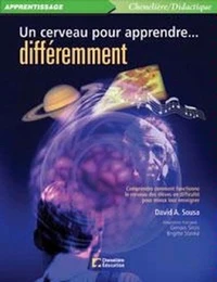 Un cerveau pour apprendre
... différemment