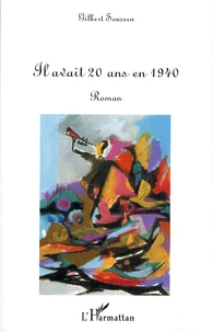 Il avait vingt ans en 1940