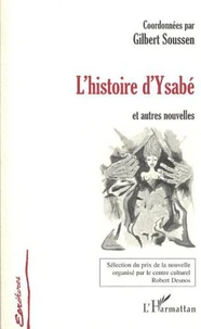 L'histoire d'Ysabé et autres nouvelles