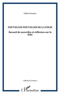 Nouvelles nouvelles de la folie