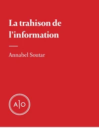 La trahison de l’information