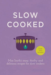 Slow Cooked