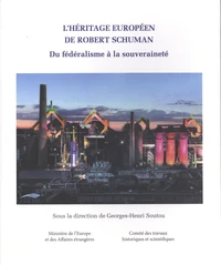 L'héritage européen de Robert Schuman