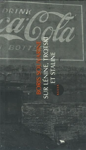 Sur Lénine, Trotski et Staline