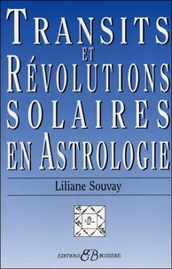 Transits Et Revolutions Solaires En Astrologie