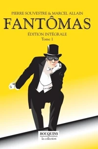 Fantômas édition intégrale