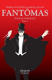 Fantômas édition intégrale