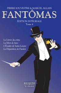 Fantômas Intégrale Tome 4